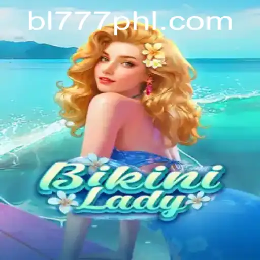 The Enchanting World of BikiniLady: Dive into the Adventure with BL777.COM