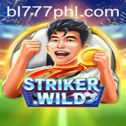 Explore the Thrilling World of StrikerWILD: Unleashing Adventure at BL777.COM
