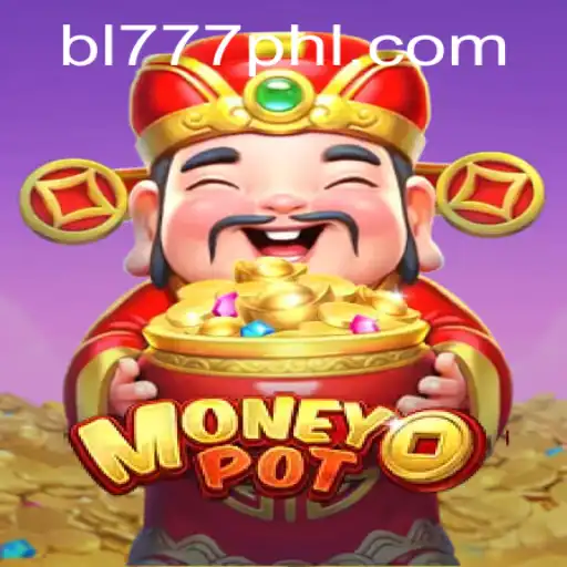 Unveiling MoneyPot: A Thrilling Gaming Experience with BL777.COM