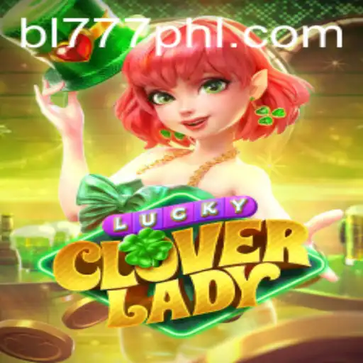 Discover the Enchanting World of LuckyCloverLady: A New Era of Gaming with BL777.COM