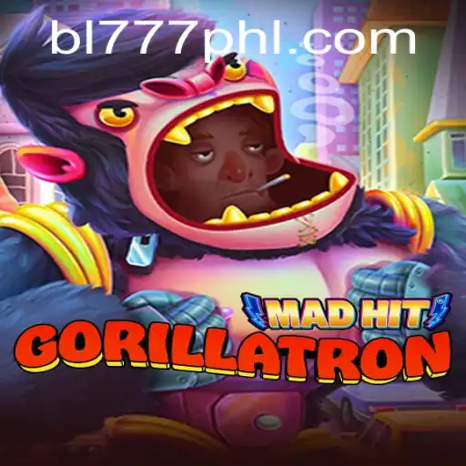 Discover the Thrilling World of MadHitGorillatron: A Gaming Adventure with BL777.COM